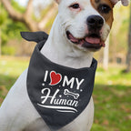 I Love My Human - Dog Bandana