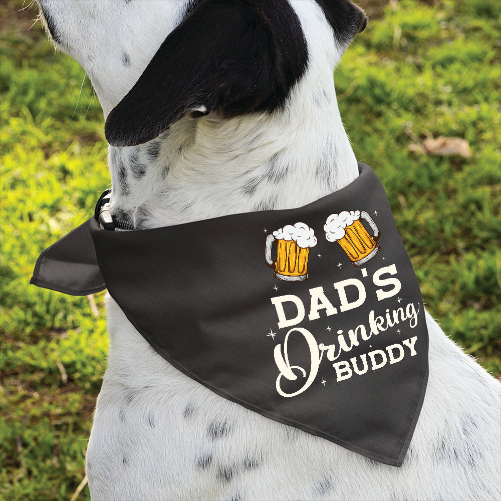 Dad's Drinking Buddy - Dog Bandana