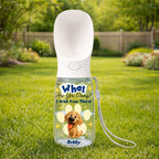 We Drink From There - Personalized Pet Water Bottle With Drinking Feeder