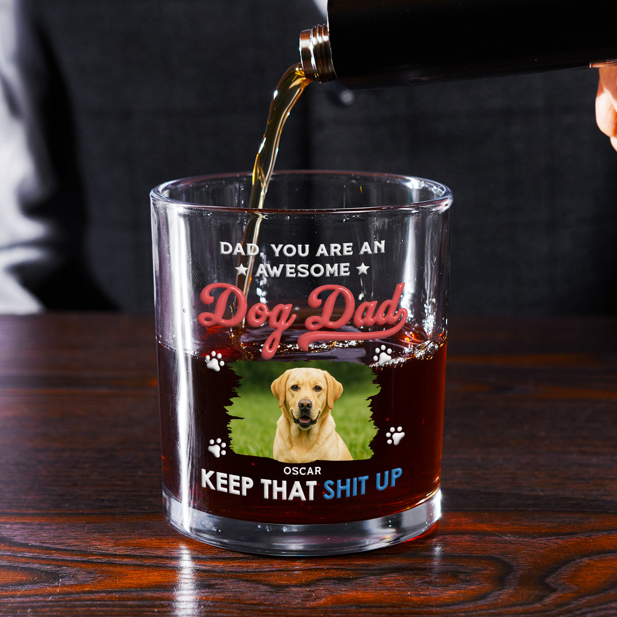 Keep It Up Dog Dad Photo - Personalized Whiskey Glass