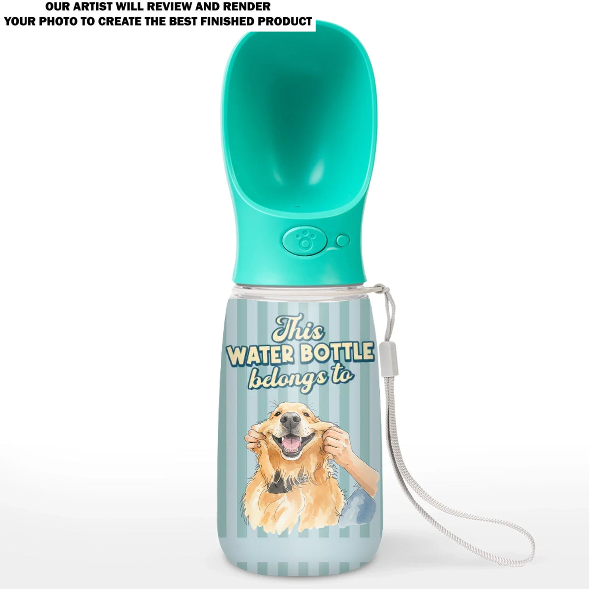 Bottle Belongs To Us - Personalized Pet Water Bottle With Drinking Feeder