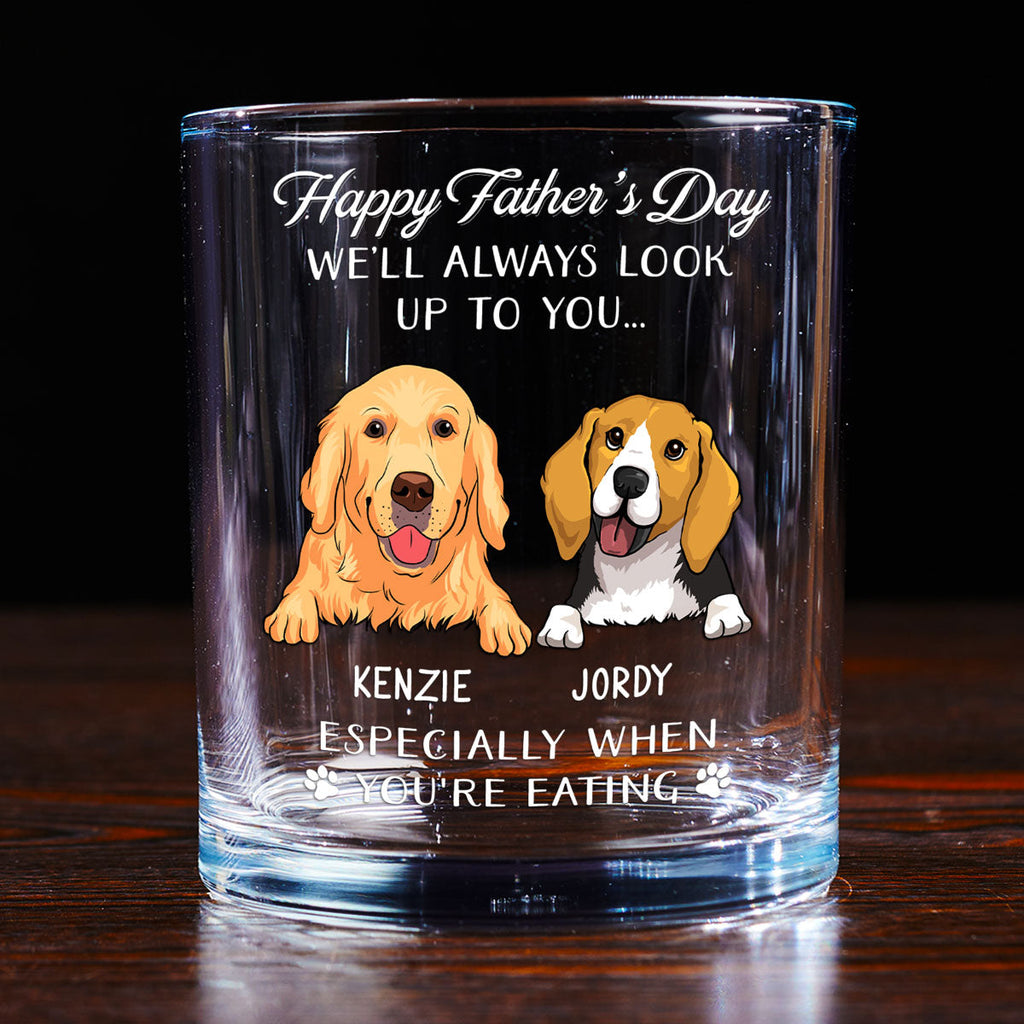 Always Look Up To You - Personalized Whiskey Glass