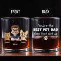 Keep That Shit Up Pet Ver - Personalized Whiskey Glass