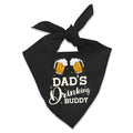 Dad's Drinking Buddy - Dog Bandana