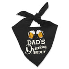 Dad's Drinking Buddy - Dog Bandana