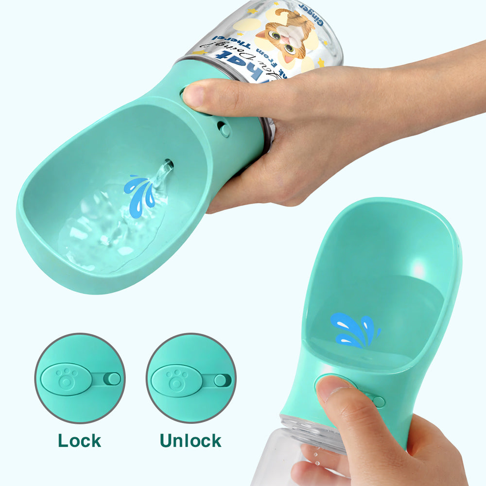 We Drink From There Ver Cat - Personalized Pet Water Bottle With Drinking Feeder