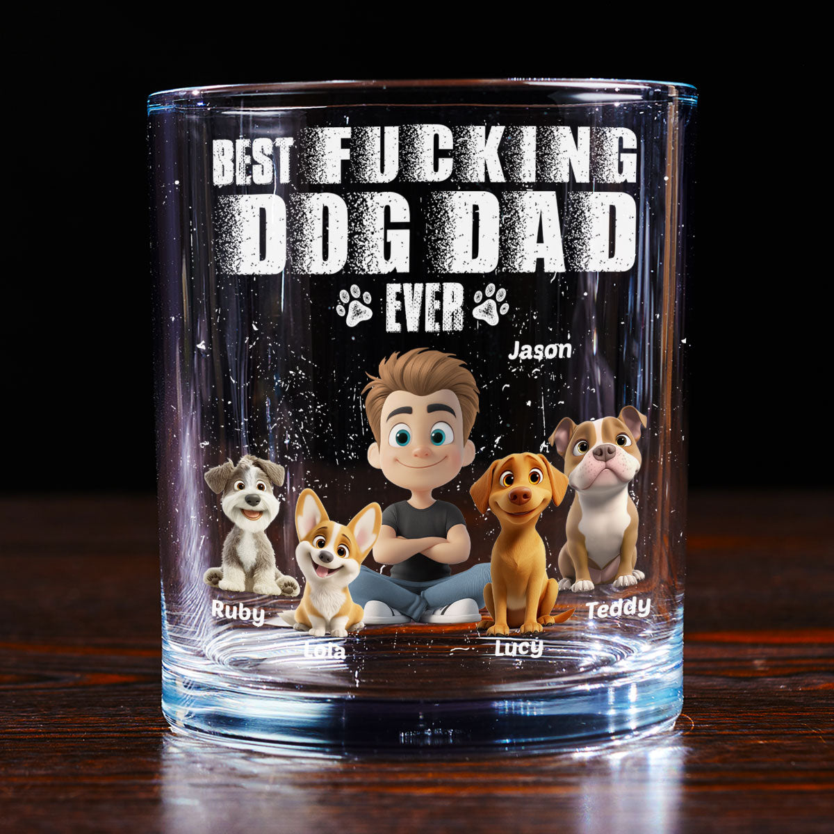 Best Dad Ever - Personalized Whiskey Glass