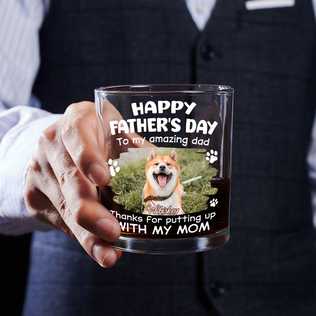 Putting Up With Funny Dad Photo - Personalized Whiskey Glass