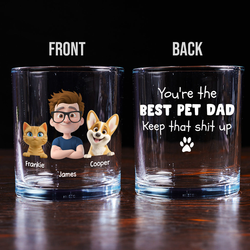 Keep That Shit Up Pet Ver - Personalized Whiskey Glass