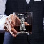 Life Would Be Boring Without Us - Personalized Whiskey Glass