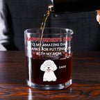 Putting Up With Version 3 - Personalized Whiskey Glass
