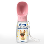 We Drink From There - Personalized Pet Water Bottle With Drinking Feeder