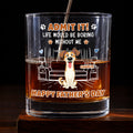 Admit It Crazy Funny Dog Ver Dad - Personalized Whiskey Glass