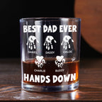 Best Dad Ever Hands Down - Personalized Whiskey Glass