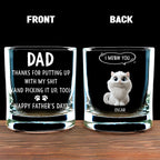 Still Your Furry Little Problem - Personalized Whiskey Glass
