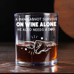 A Man Cannot Survive On Wine Alone Dog Dad - Personalized Whiskey Glass