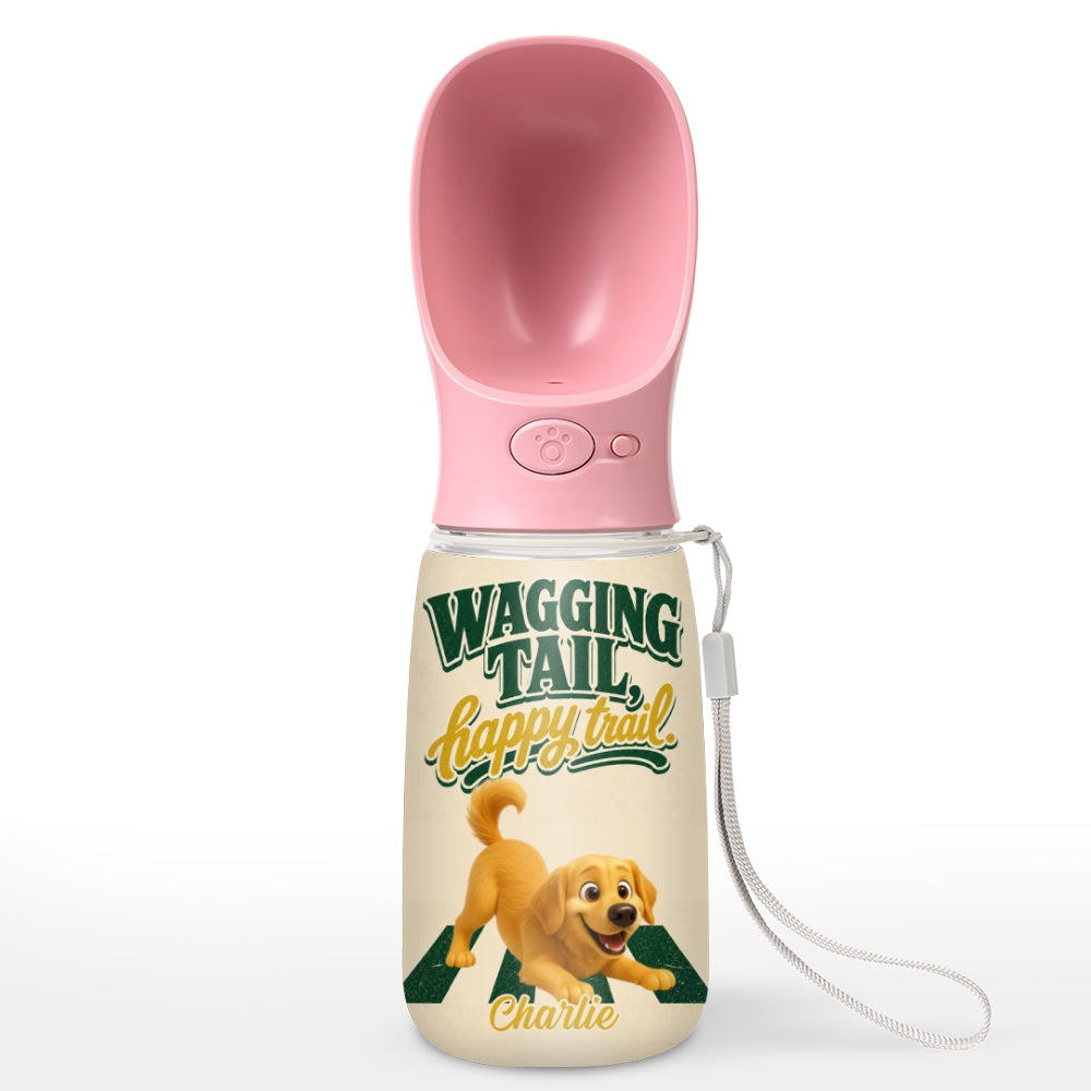 Wagging Tail Happy Trail - Personalized Pet Water Bottle With Drinking Feeder