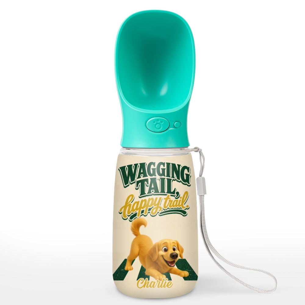 Wagging Tail Happy Trail - Personalized Pet Water Bottle With Drinking Feeder