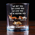 We Licked And Love You Ver Pet - Personalized Whiskey Glass
