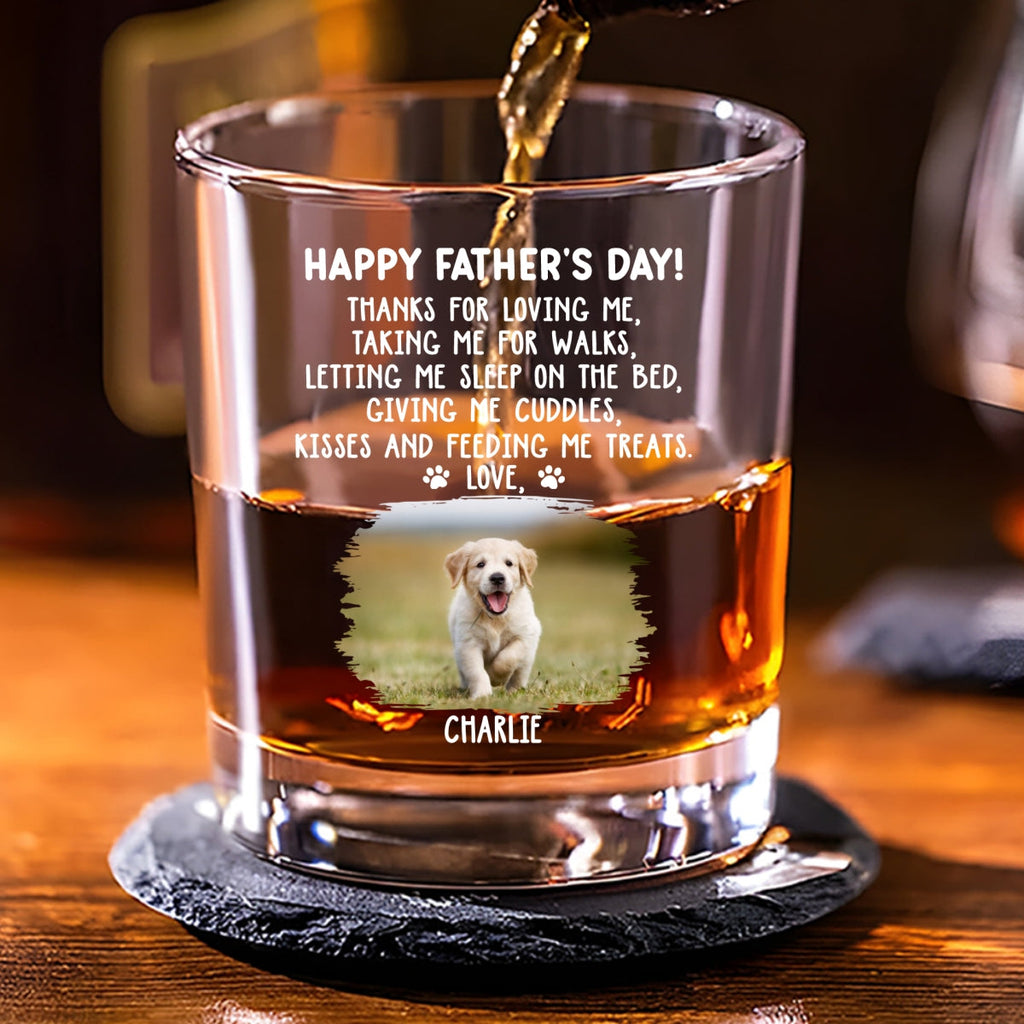 Thanks For Loving Me Dad Photo - Personalized Whiskey Glass