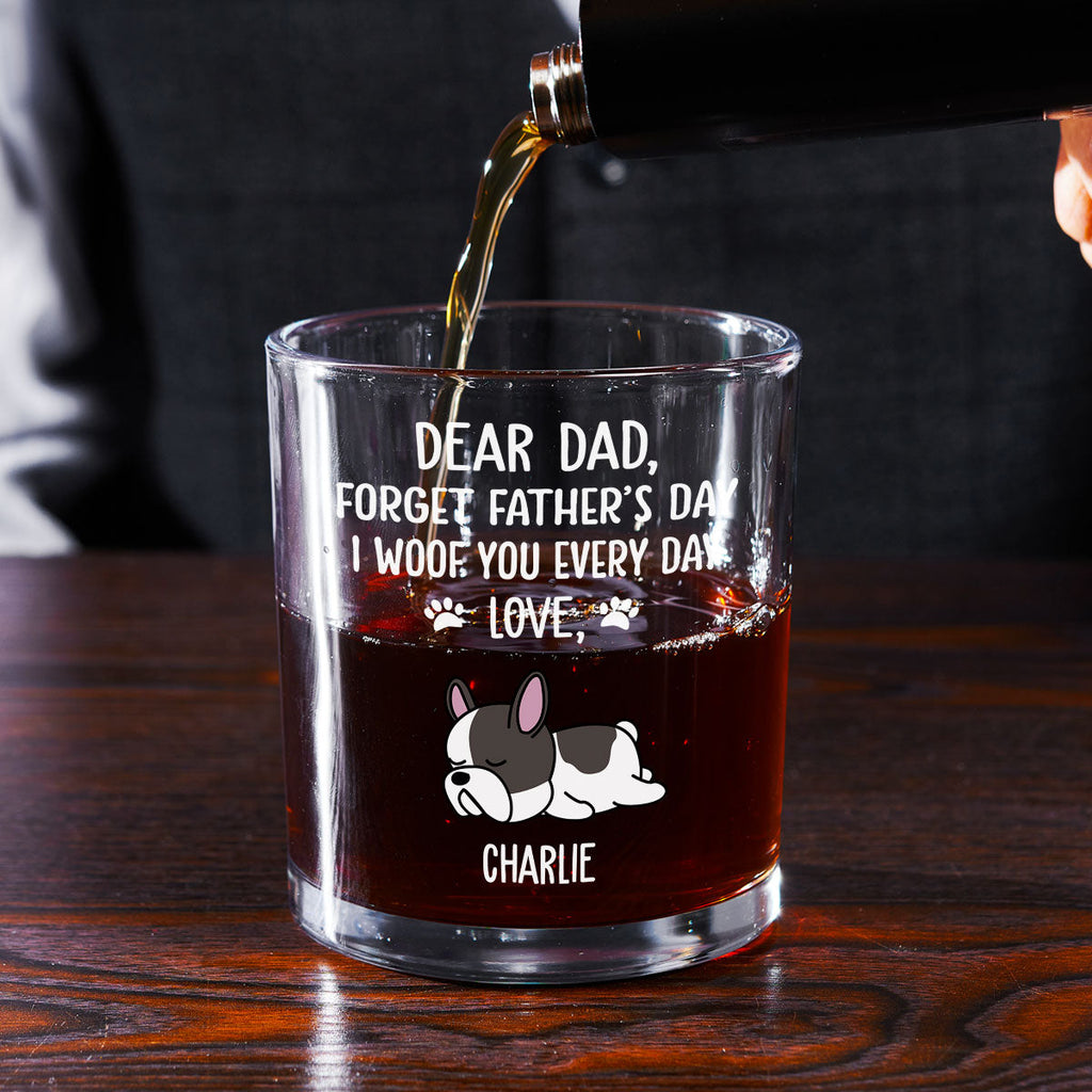 Woof You Every Day - Personalized Whiskey Glass