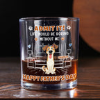 Admit It Crazy Funny Dog Ver Dad - Personalized Whiskey Glass