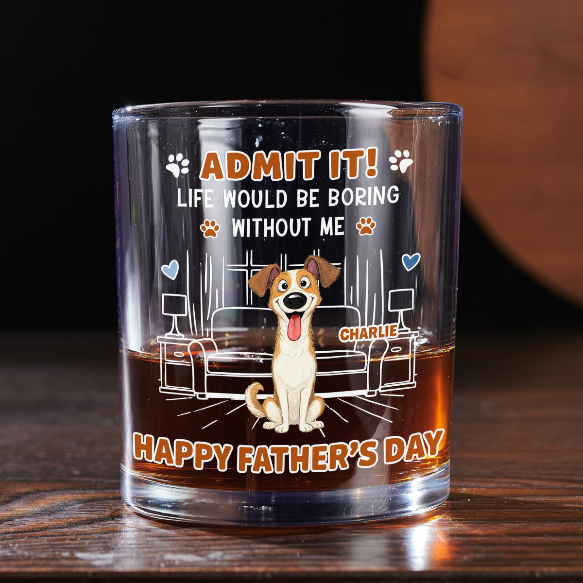 Admit It Crazy Funny Dog Ver Dad - Personalized Whiskey Glass