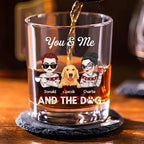 You And Me And Dog - Personalized Whiskey Glass