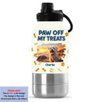 Paw Off My Treats Photo - Personalized 30oz Water Bottle With Pet Bowl