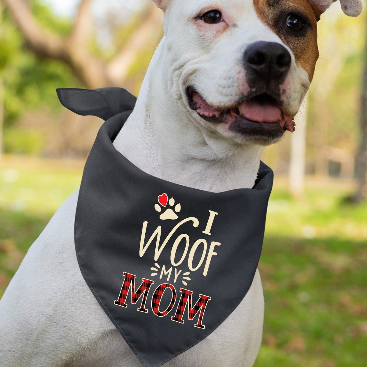 I Woof My Mom - Dog Bandana