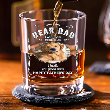 More Than You Woof Wine Photo - Personalized Whiskey Glass
