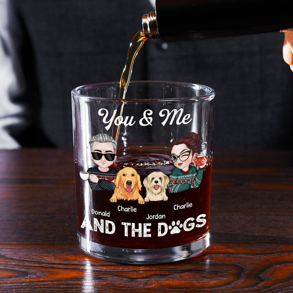 You And Me And Dog - Personalized Whiskey Glass