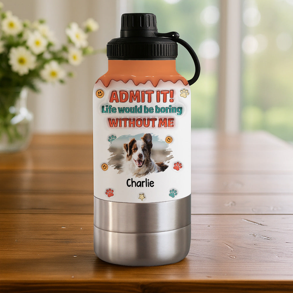Admit It Photo - Personalized 3D Inflated Effect 30oz Water Bottle With Pet Bowl