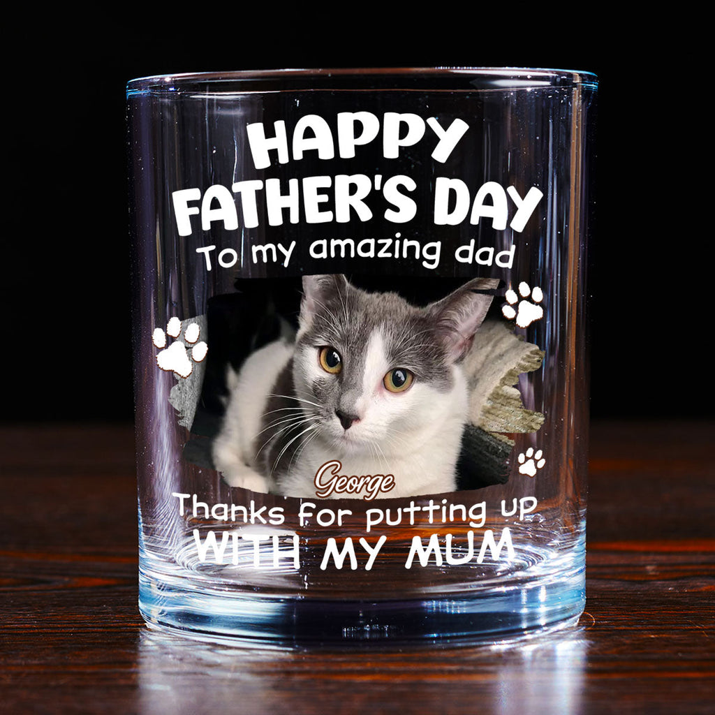 Putting Up With Funny Dad Ver Pet Photo - Personalized Whiskey Glass