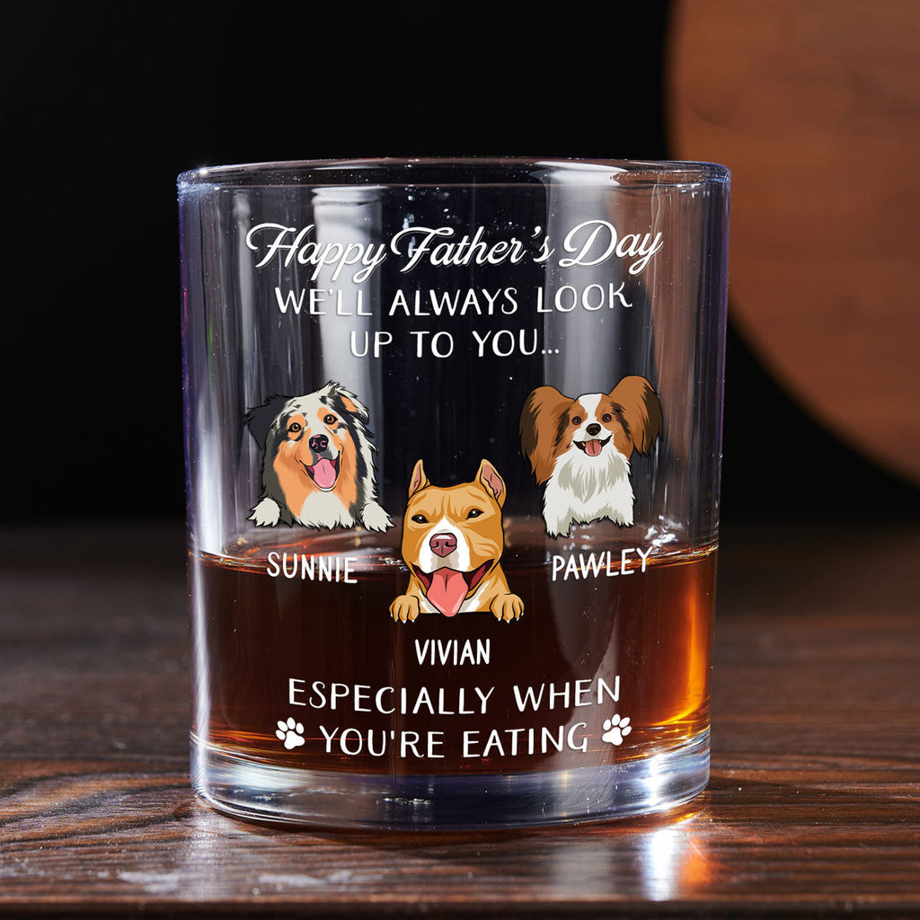 Always Look Up To You - Personalized Whiskey Glass