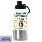 Paw Off My Treats - Personalized 30oz Water Bottle With Pet Bowl