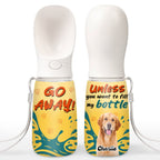 Go Away Photo - Personalized Pet Water Bottle With Drinking Feeder
