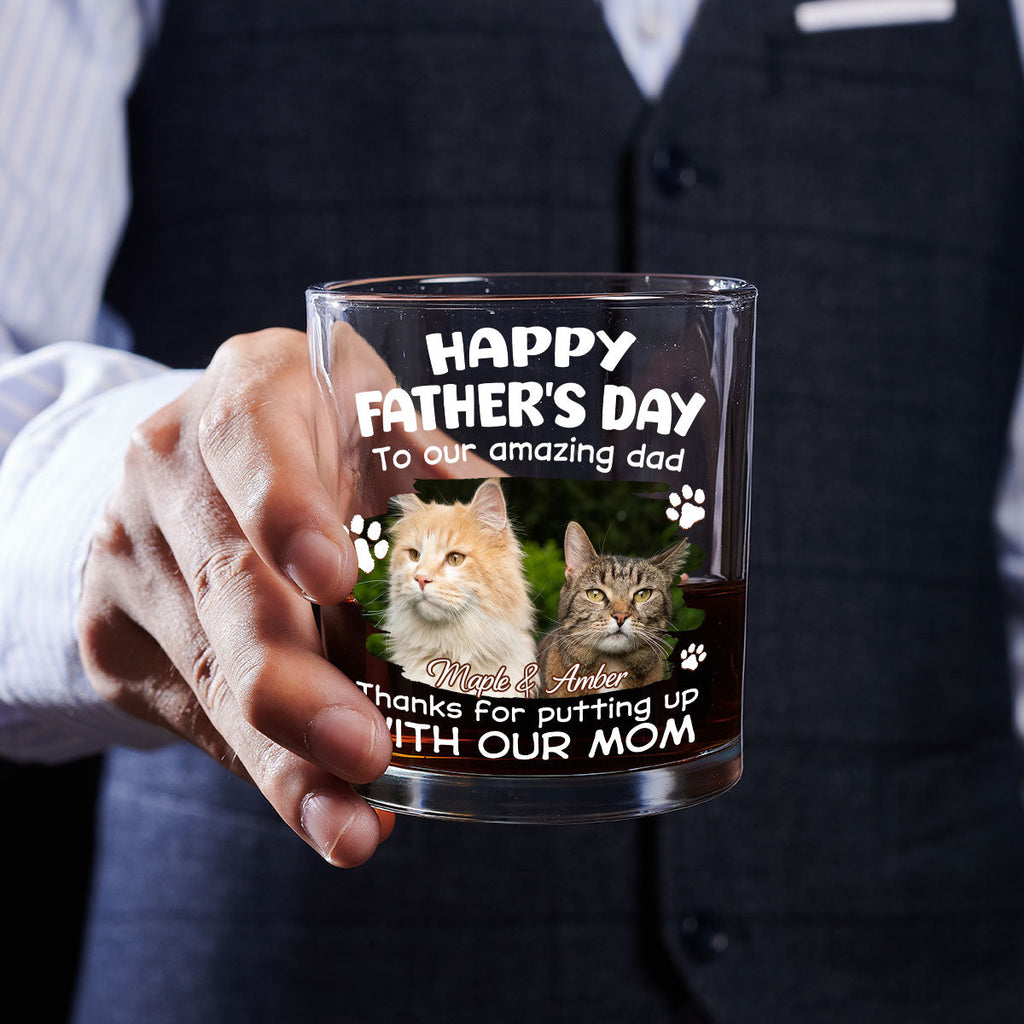 Putting Up With Funny Dad Ver Cat Photo - Personalized Whiskey Glass