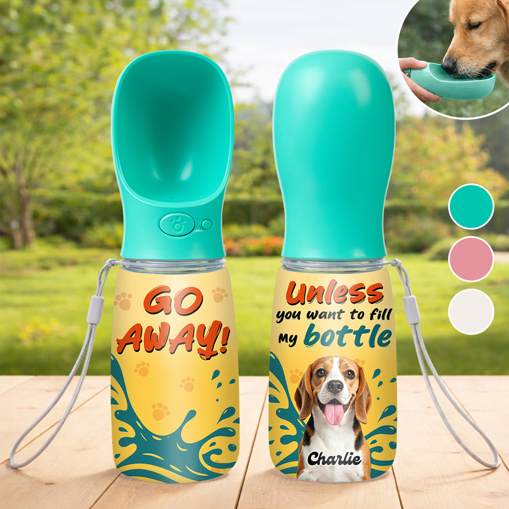 Go Away Photo - Personalized Pet Water Bottle With Drinking Feeder