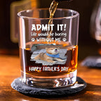 Admit It Dog Dad Loves Me Photo - Personalized Whiskey Glass