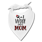 I Woof My Mom - Dog Bandana