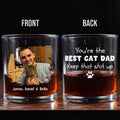 Keep That Shit Up Cat Photo Ver - Personalized Whiskey Glass