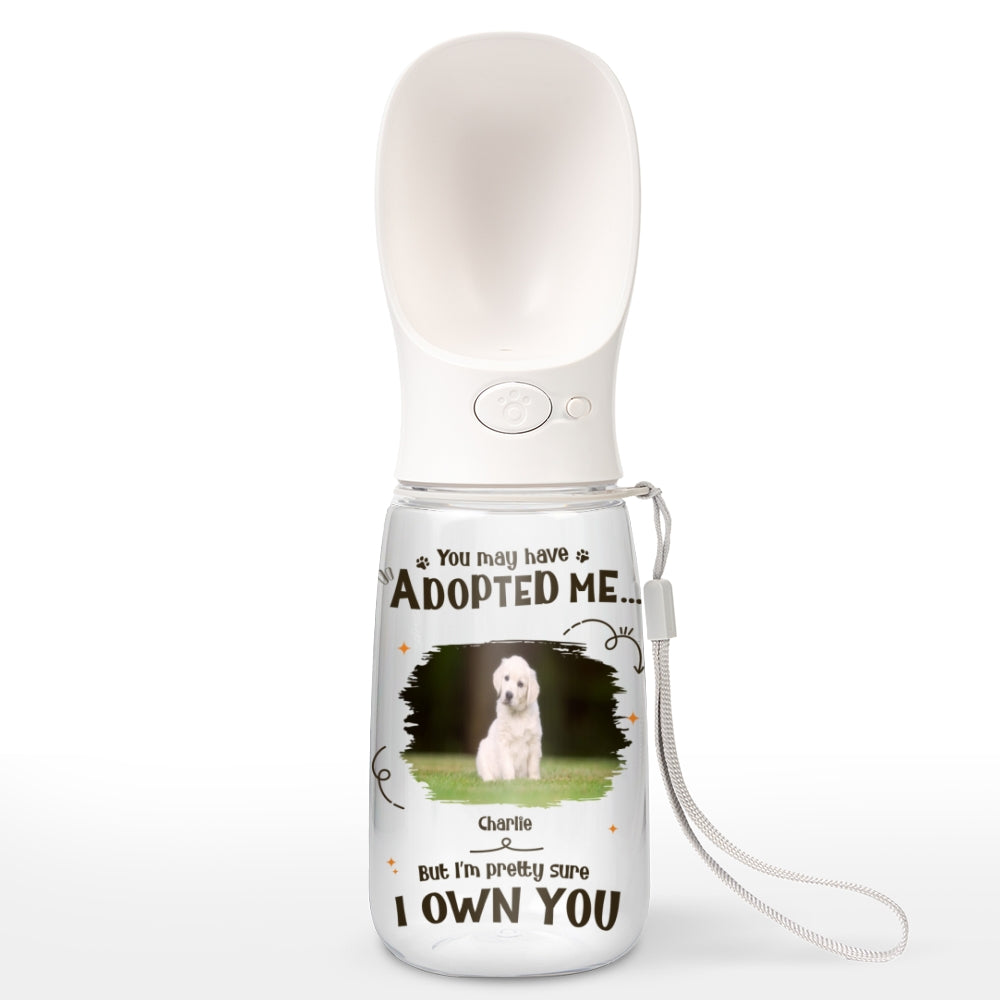 We Own You Photo - Personalized Pet Water Bottle With Drinking Feeder