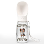 We Own You - Personalized Pet Water Bottle With Drinking Feeder
