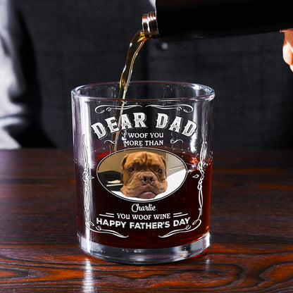 More Than You Woof Wine Photo - Personalized Whiskey Glass