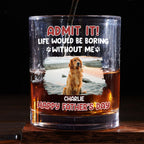 Admit Photo - Personalized Whiskey Glass
