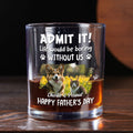 Admit It Dog Dad Loves Me Ver Pet Photo - Personalized Whiskey Glass