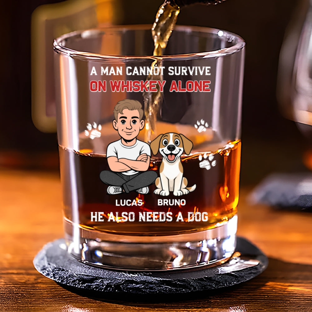 He Needs Dogs - Personalized Whiskey Glass