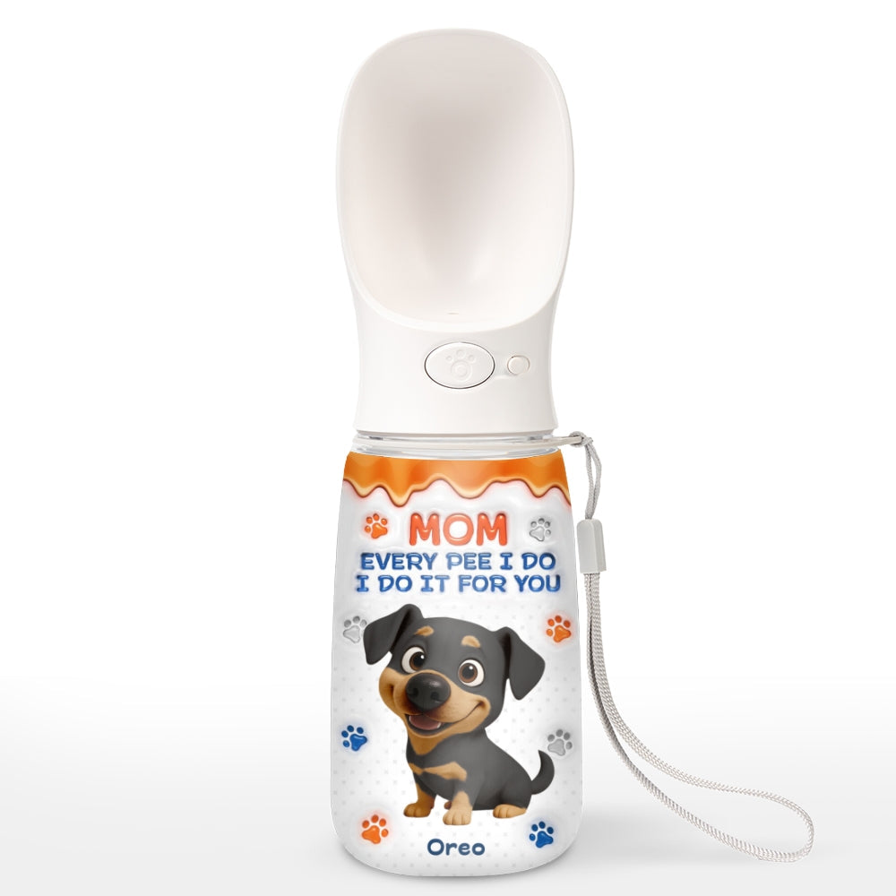 We Do It For You - Personalized Pet Water Bottle With Drinking Feeder
