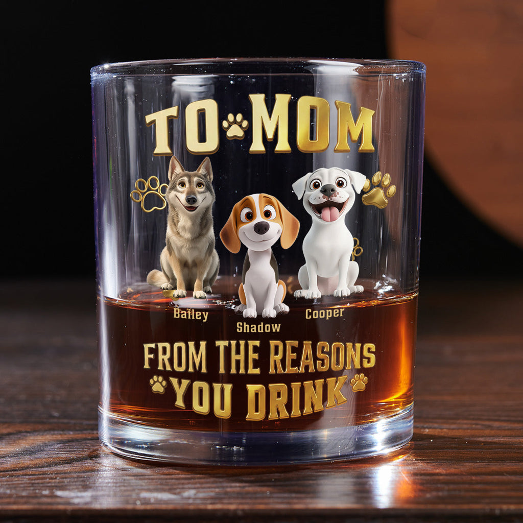 The Reasons You Drink - Personalized 3D Effect Whiskey Glass